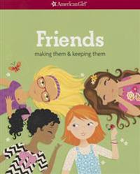 Friends (Revised): Making Them & Keeping Them