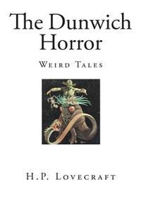 The Dunwich Horror: Weird Tales
