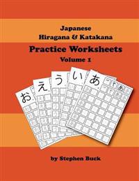 Japanese Hiragana & Katakana: Practice Worksheets