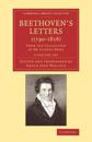 Beethoven's Letters (1790–1826) 2 Volume Set