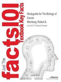 Studyguide for the Biology of Cancer by Weinberg, Robert A., ISBN 9780815342205