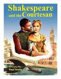 Shakespeare and the Courtesan