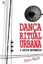 Dança Ritual Urbana