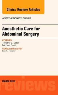Anesthetic Care for Abdominal Surgery