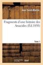 Fragments d'Une Histoire Des Arsacides. Tome 1