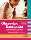 Observing Kassandra