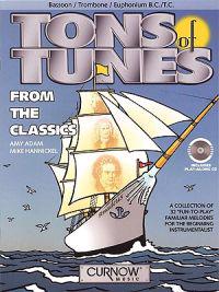 Tons of Tunes from the Classics: Bassoon/Trombone/Euphonium B.C./T.C.