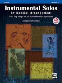 Instrumental Solos by Special Arrangement: Eleven Songs Arranged in a Jazz Style with Written-Out Improvisations [With CD (Audio)]