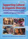 Supporting Cultural and Linguistic Diversity in Early Intervention and Early Childhood Special Education
