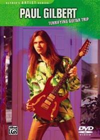 Paul Gilbert -- Terrifying Guitar Trip: DVD