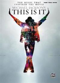 Michael Jackson's This Is It: The Music That Inspired the Movie (Piano/Vocal/Chords)