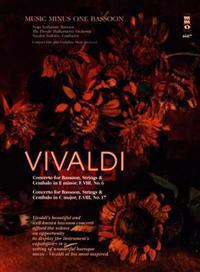 Vivaldi - Concertos for Bassoon, Strings & Cembalo No. 6 and No. 7: Music Minus One Bassoon