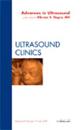 Advances in Ultrasound, An Issue of Ultrasound Clinics