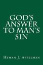 God's Answer to Man's Sin