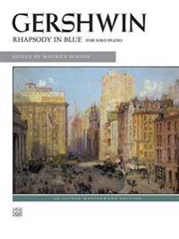 Gershwin: Rhapsody in Blue: For Solo Piano