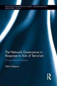 Network Governance in Response to Acts of Terrorism