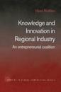 Knowledge and Innovation in Regional Industry