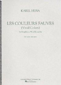 Les Couleurs Fauves (Vivid Colors) for Symphonic Wind Ensemble