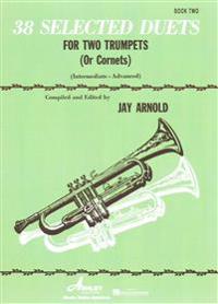 38 Selected Duets for Trumpet or Cornet Book 2: Intermediate/Advanced