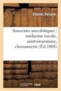 Souvenirs Anecdotiques: Médecine Navale, Saint-Simonisme, Chouannerie