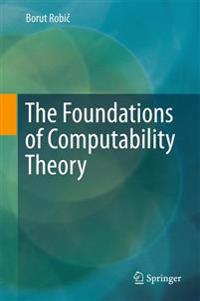 The Foundations of Computability Theory