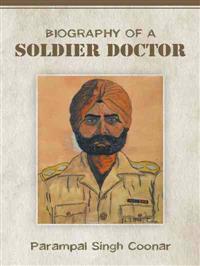 Biography of a Soldier Doctor