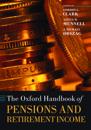 The Oxford Handbook of Pensions and Retirement Income