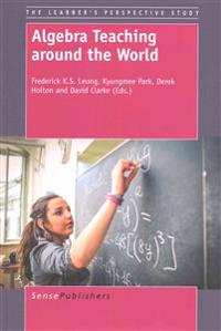 Algebra Teaching Around the World