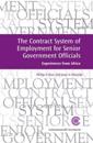 The Contract System of Employment for Senior Government Officials