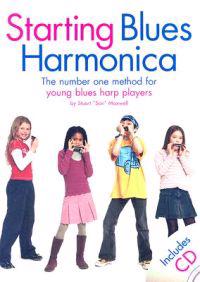 Starting Blues Harmonica: The Number One Method for Young Blues Harp Players [With CD]