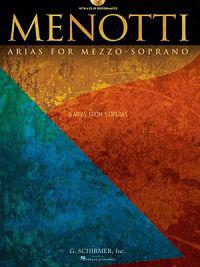 Menotti Arias for Mezzo-Soprano: 8 Arias from 5 Operas