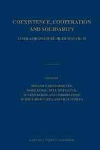 Coexistence, Cooperation and Solidarity (2 Vols.): Liber Amicorum Rudiger Wolfrum