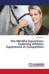 The Mindful Equestrian