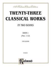 Twenty-Three Classical Works for Two Guitars, Bk 1: Nos. 1-12