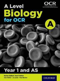 A Level Biology A for OCR Year 1 and AS Student Book