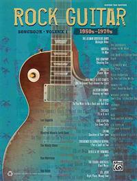 The Rock Guitar Songbook, Volume 1: 1950s-1970s
