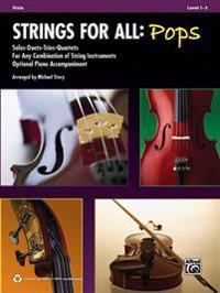 Strings for All -- Solo-Duet-Trio-Quartet with Optional Piano Accompaniment: Viola