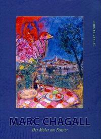 Marc Chagall: Der Maler Am Fenster