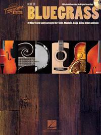 Best of Bluegrass: 10 Must-Know Songs Arranged for Fiddle, Mandolin, Banjo, Guitar, Dobro and Bass