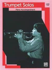 Trumpet Solos: Level I Piano Acc.