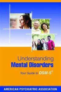 Understanding Mental Disorders