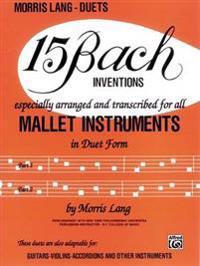 15 Bach Inventions: For All Mallet Instruments
