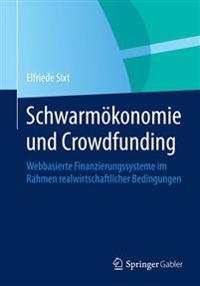 Schwarmokonomie Und Crowdfunding