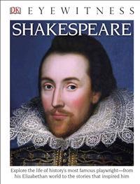 DK Eyewitness Books: Shakespeare (Library Edition)