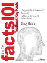 Studyguide for Motivation and Personality by Maslow, Abraham H., ISBN 9780060419875