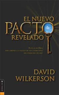 El Nuevo Pacto Revelado/ The New Revealed Pact