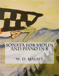 Sonata for Violin and Piano in B