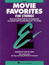 Essential Elements Movie Favorites for Strings: Cello