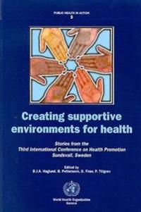 Creating Supportive Environments for Health