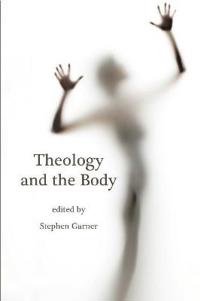 Theology and The Body